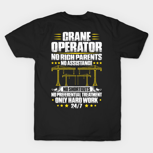 Crane Operator Crane Driver Heavy Equipment by Krautshirts